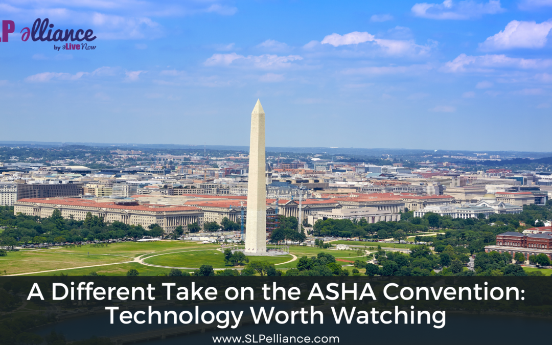 A Different Take on the ASHA Convention: Technology Worth Watching